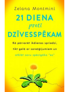 21 diena pretī dzīvesspēkam 21 diena pretī dzīvesspēkam