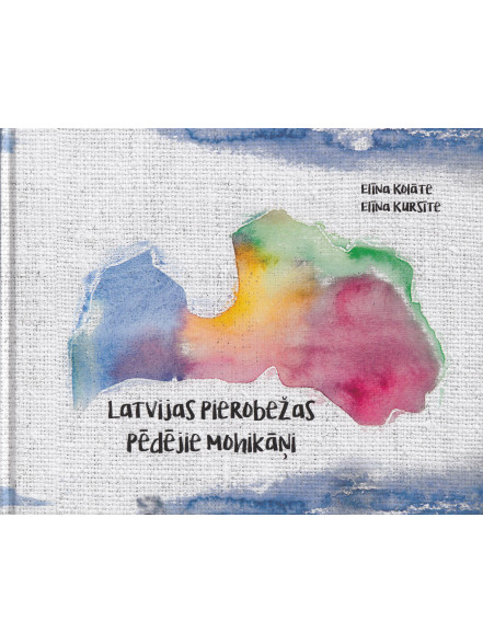 Latvijas pierobežas pēdējie mohikāņi Latvijas pierobežas pēdējie mohikāņi