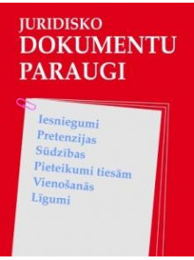 Juridisko dokumentu paraugi Juridisko dokumentu paraugi
