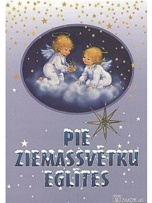Pie Ziemassvētku eglītes Pie Ziemassvētku eglītes