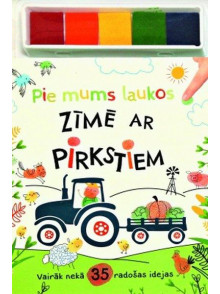 Zīmē ar pirkstiem. Pie mums laukos