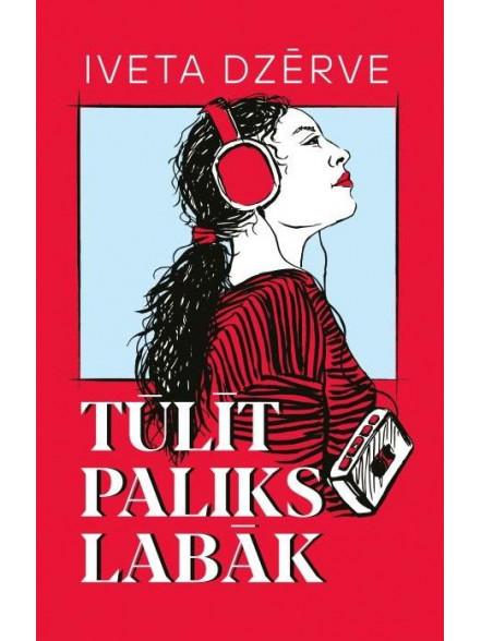Tūlīt paliks labāk