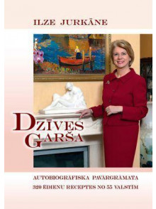 Dzīves garša Autobiogrāfiska pavārgrāmata