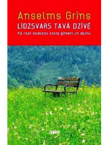 Līdzsvars tavā dzīvē. Kā rast saskaņu starp ģimeni un darbu