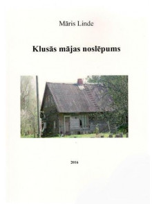Klusās mājas noslēpums  Klusās mājas noslēpums