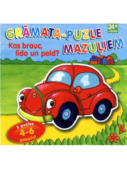 Kas brauc, lido un peld? 24+ Grāmata-puzle mazuļiem Kas brauc, lido un peld? 24+ Grāmata-puzle mazuļiem