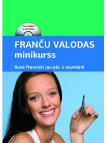 Franču valodas minikurss + audiodisks Franču valodas minikurss + audiodisks