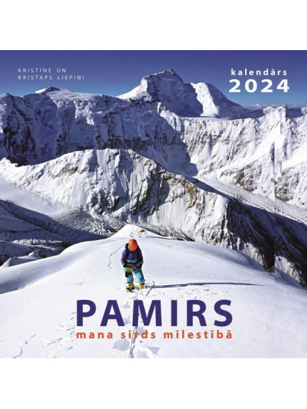 Kalendārs 2024. Pamirs mana sirds mīlestība