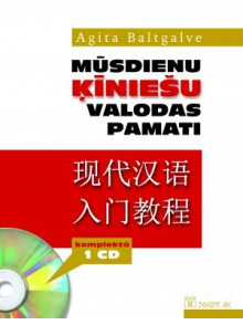 Mūsdienu ķīniešu valodas pamati+CD Mūsdienu ķīniešu valodas pamati+CD