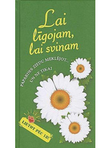 Lai līgojam, lai svinam Papardes ziedu meklējot un ne Lai līgojam, lai svinam Papardes ziedu meklējot un ne