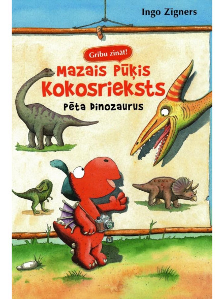 Gribu zināt! Mazais pūķis Kokosrieksts pēta dinozaurus