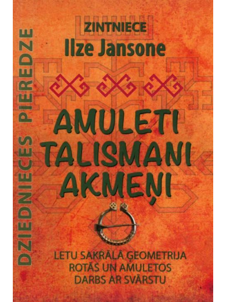 Amuleti Talismani Akmeņi Amuleti Talismani Akmeņi