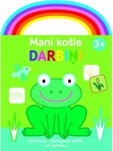 Mani košie darbiņi. Vardīte 3+ Mani košie darbiņi. Vardīte 3+