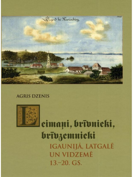 Leimaņi, brīvnieki, brīvzemnie ki Igaunijā, Latgalē un  Vidzemē 13.-20.gs. Leimaņi, brīvnieki, brīvzemnie ki Igaunijā, Latgalē un  Vidzemē 13.-20.gs.