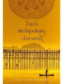 Tavu sirdspukstu dziesma  Tavu sirdspukstu dziesma
