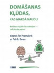 Domāšanas kļūdas, kas maksā naudu. Domāšanas kļūdas, kas maksā naudu.