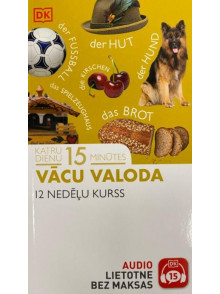 Vācu valoda 15 minūtēs Vācu valoda 15 minūtēs