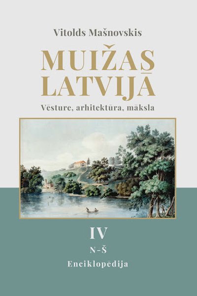 Muižas Latvijā Enciklopēdija IV