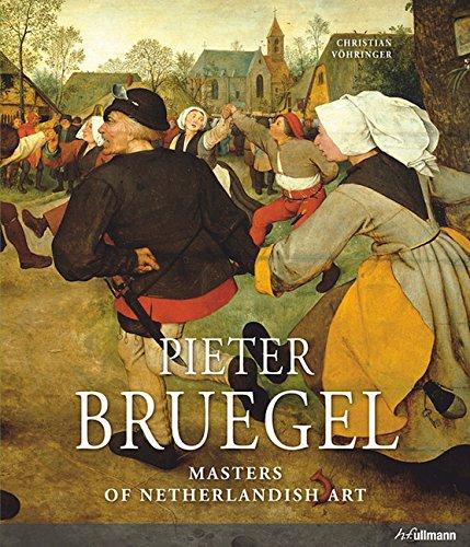 Masters of Netherlandish Art: Pieter Bruegel