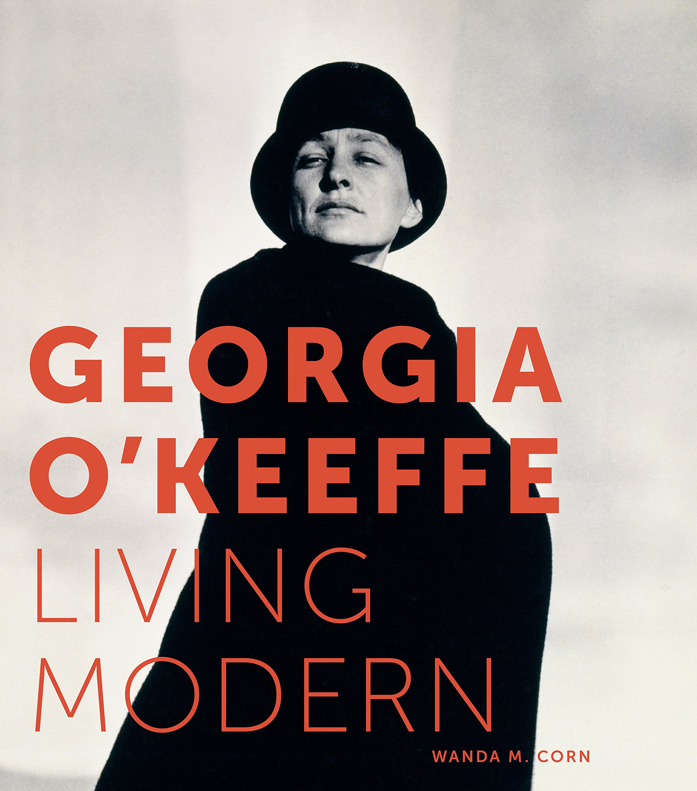 Georgia O'Keeffe: Living Modern