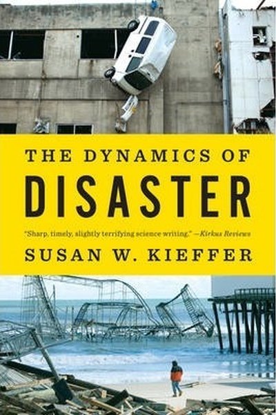 The Dynamics of Disaster